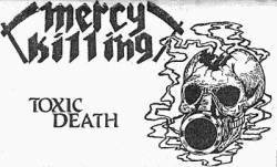 Mercy Killing : Toxic Death
